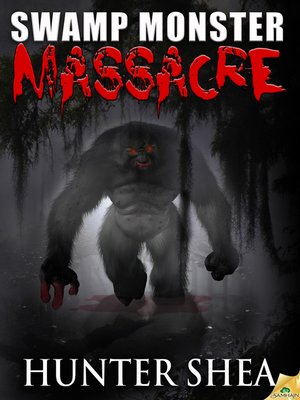 cover image of Swamp Monster Massacre